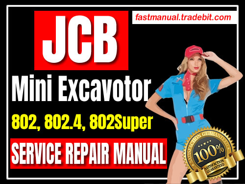 Product picture JCB Mini Excavator 802 802.4 802Super Service Repair Manual