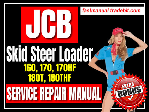 Product picture JCB Skid Steer Loader 160 170 170HF 180T 180THF Service Repair Manual